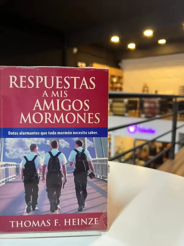 Respuesta a mis amigos mormones