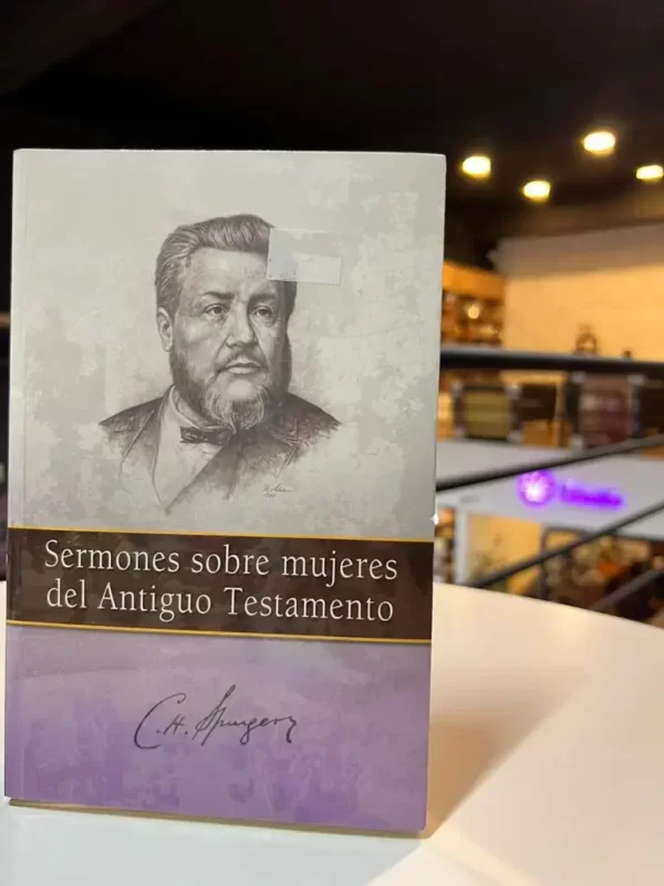 Sermones Sobre Mujeres del Antiguo Testamento