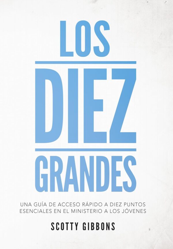 Los diez grandes